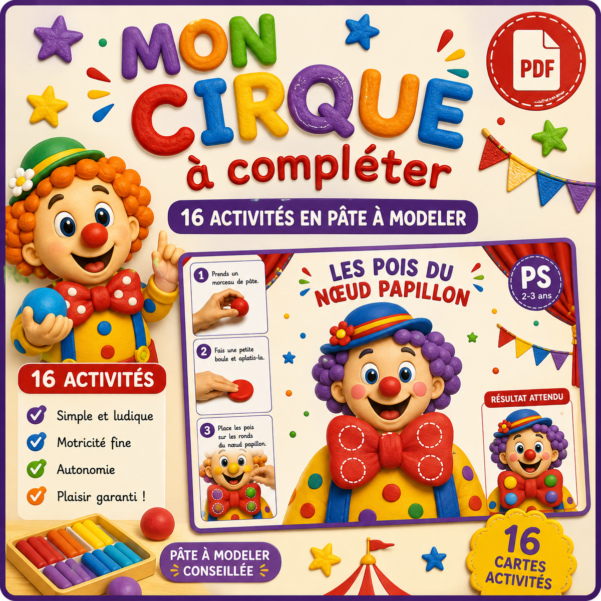 Mon Cirque à compléter – 16 activités en pâte à modeler – PDF PS MS GS