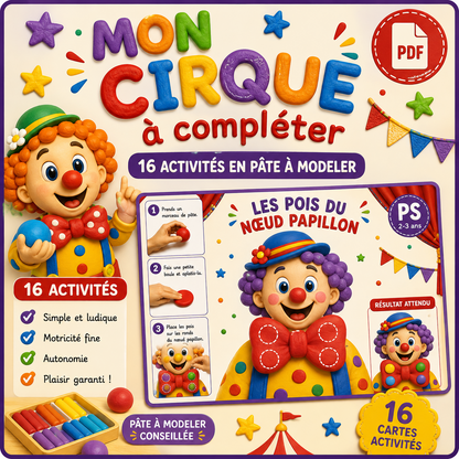 Mon Cirque à compléter – 16 activités en pâte à modeler – PDF PS MS GS